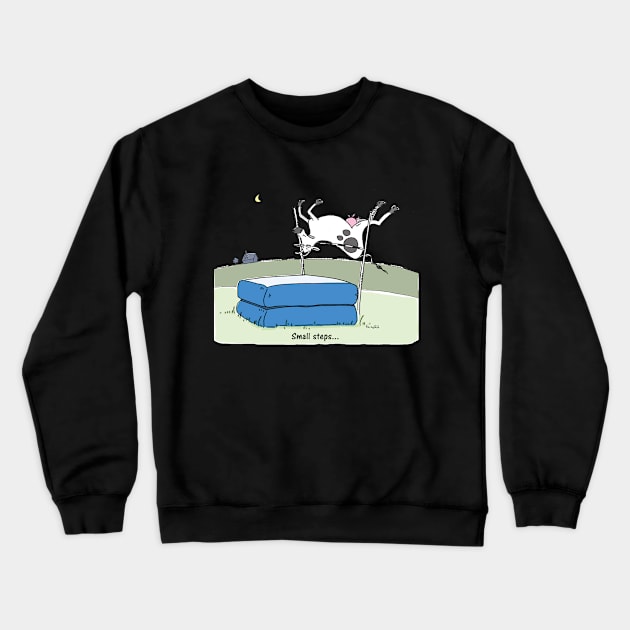 set a goal, and take small steps Crewneck Sweatshirt by mellish